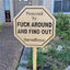 Promotion Security Sign Fuck Around and Find Out Sign