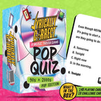 Lyrically Correct Pop Quiz 90s & 2000s Edition Music Trivia Game