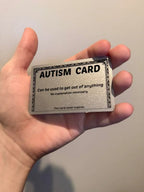 Funny Autism Excuse Card