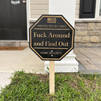 Promotion Security Sign Fuck Around and Find Out Sign