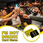I'M NOT DRUNK Card Game