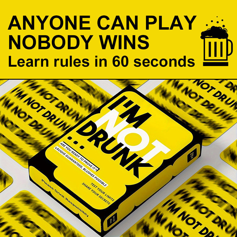I'M NOT DRUNK Card Game